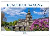 Beautiful Saxony (Wall Calendar 2026 DIN A3 Landscape), Calvendo 12 Month...