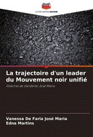 La Trajectoire D'un Leader Du Mouvement Noir Unifié Maria (U. A.) Taschenbuch