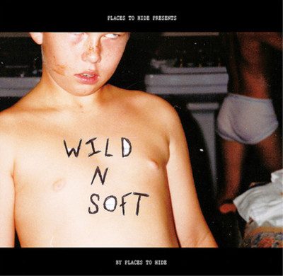 Places To Hide Wild N Soft (Vinyl) 7'' EP