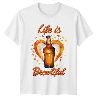 Life Is Brewtiful T-Shirt Bierliebhaber Getränke Geburtstag Geschenk für Sie und Ihn