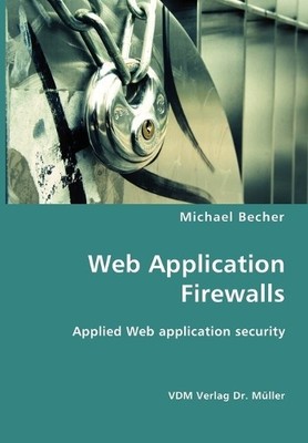 Becher Web Application Firewalls (Taschenbuch)