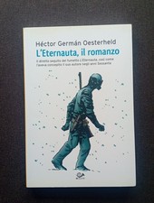 L'Eternauta, Il Romanzo di Héctor Germán Oesterheld - 001 Edizioni