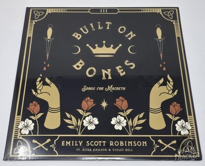 Emily Scott Robinson Ft. Alisa Amador And Violet Bell - Built On Bones (LP),2023