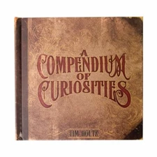 A Compendium of Curiosities by Advantus Corp. (2009, Hardcover)
