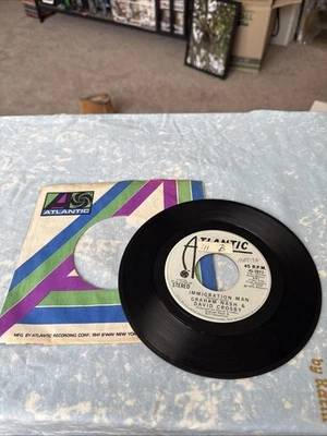 1972 Atlantic 45 Graham Nash David Crosby "Immigration Man" Stereo/Mono Radio - image 1 of 4