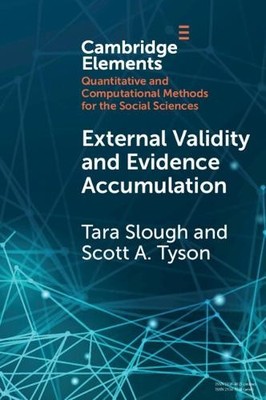Tara Slough Scott A. Tys External Validity and Evidence Accumulati (Taschenbuch)