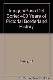 Bilder/Paso Del Borte: 400 Jahre bildliche Grenzgeschichte [Papst
