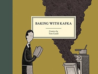 Baking with Kafka (Drawn & Quarterly October 2017) -  NEW  2017