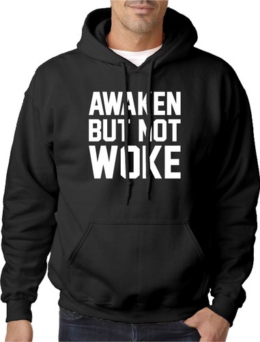 Awaken Not Woke Hoodie Slogan Hoody Clothing Freedom Red Pill Awake Activist - Picture 4 of 7