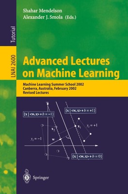 Advanced Lectures on Machine Learning Shahar Mendelson