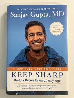 Keep Sharp : Build a Better Brain at Any Age by Sanjay Gupta (2021, Hardcover)