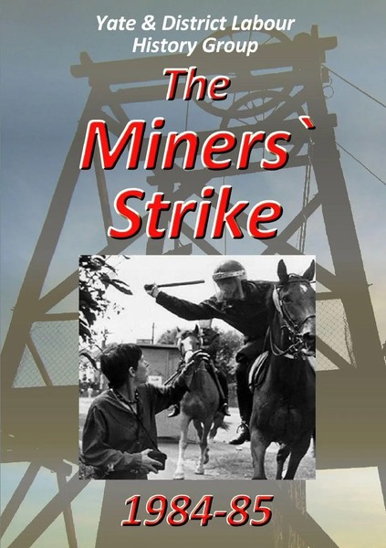 Yate & District Labour History Group | The Miners` Strike 1984-85 | Taschenbuch-image