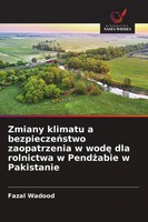Fazal Wadood | Zmiany Klimatu A Bezpiecze¿Stwo Zaopatrzenia W Wod¿ Dla...