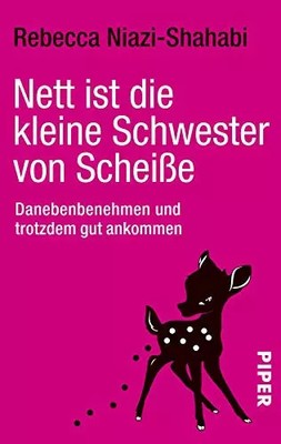 Nett ist die kleine Schwester von Scheiße: Danebenbestehen und trotzdem gut anko