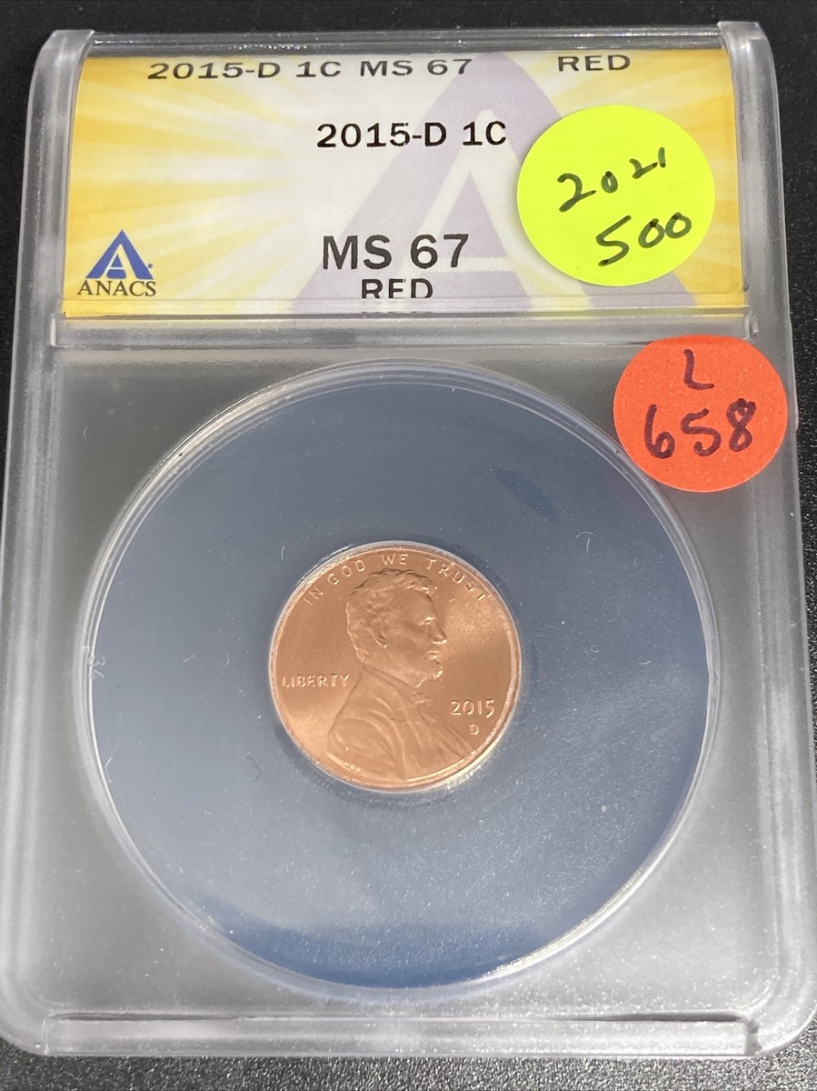 Lincoln penny 2015 D [ MS-67 ]