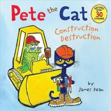 Pete the Cat: Construction Destruction - Paperback By Dean, James - GOOD