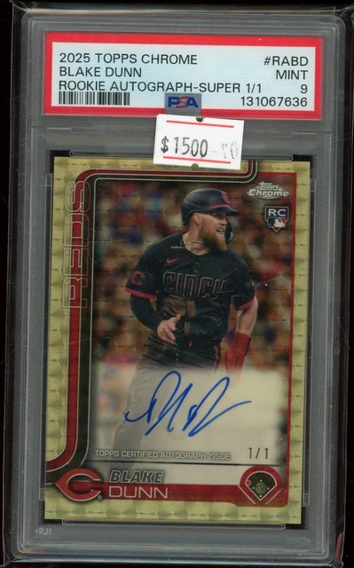 2025 Topps Chrome Blake Dunn RC Rookie Superfractor 1/1 Auto #RABD PSA 9 Reds