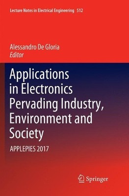Applications in Electronics Pervading Industry, Environment a... - 9783030065829