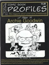 COMIC BOOK PROFILES ARCHIE GOODWIN TRIBUTE Toth Williamson Kaluta more VF 8.0
