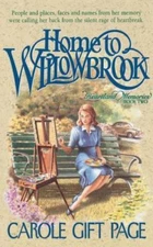 Home to Willowbrook by Page, Carole Gift