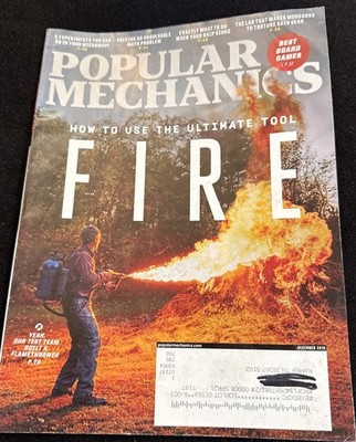 Popular Mechanics Magazine:  How to Use the Ultimate Tool FIRE (December 2019)
