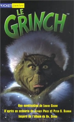 Le Grinch How the Grinch Stole Christmas (Cinéma) - Seuss, Dr.