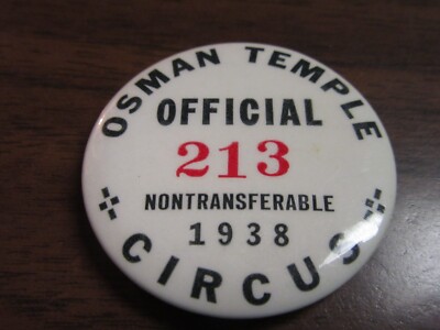 Osman Temple Circus Official 1938 Celluloid Button, Silver Dollar Size     swm