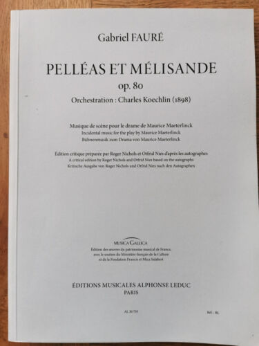 FAURÉ - Pelléas et Mélisande, op. 80 - Conducteur orch. Koechllin (1898) - Photo 1/3