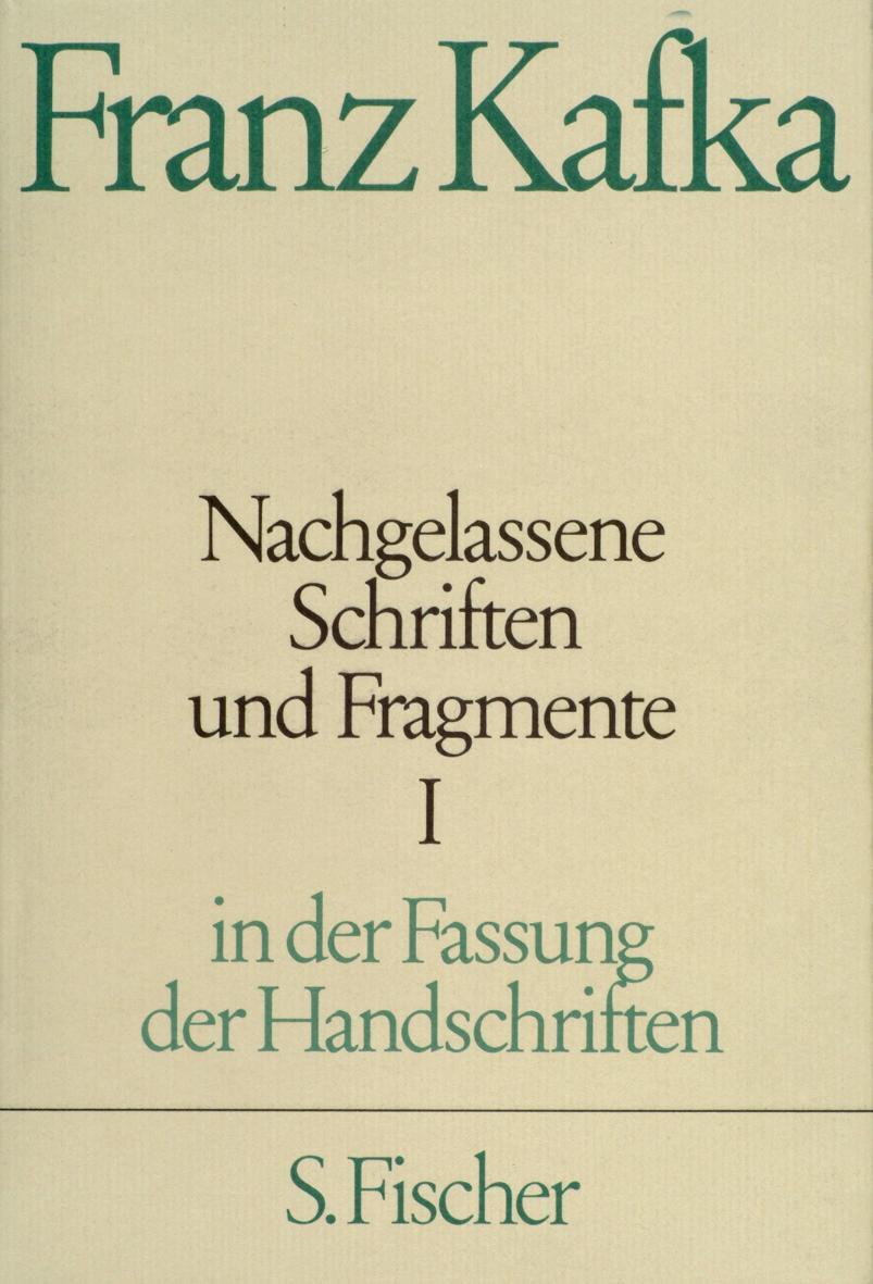 Nachgelassene Schriften Und Fragmente I Franz Kafka