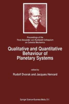 Qualitative And Quantitative Behaviour Of Planetary Systems: Proceedings Of...