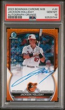 2023 Bowman Chrome Prospect Auto Jackson Holliday Orange Refractor /25 PSA 10