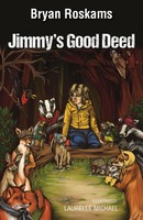 Jimmy's Good Deed | Bryan Roskams | Taschenbuch | Englisch | 2023