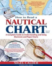 How to Read a Nautical Chart, 2nd Edition (Includes ALL of Chart #1): A C - GOOD