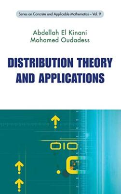 Distribution Theory And Applications by Mohamed Oudadess, Abdellah El-kinani ...