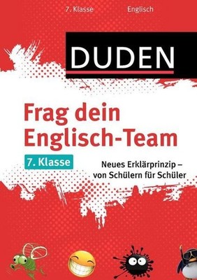 Frag dein Englisch-Team 7. Klasse: Neues Erklärprinzip - von Schülern für Schüle
