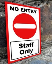 No Entry, Staff Only, Metal Sign. Safety, Warning, Factory, Shop, Workplace