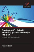 Dost¿Pno¿¿ I Jako¿¿ Edukacji Przedszkolnej W Indiach | Neelam Sood | Taschenbuch