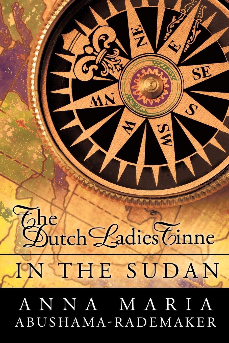 The Dutch Ladies Tinne, In The Sudan Nineteenth Century Adventurers