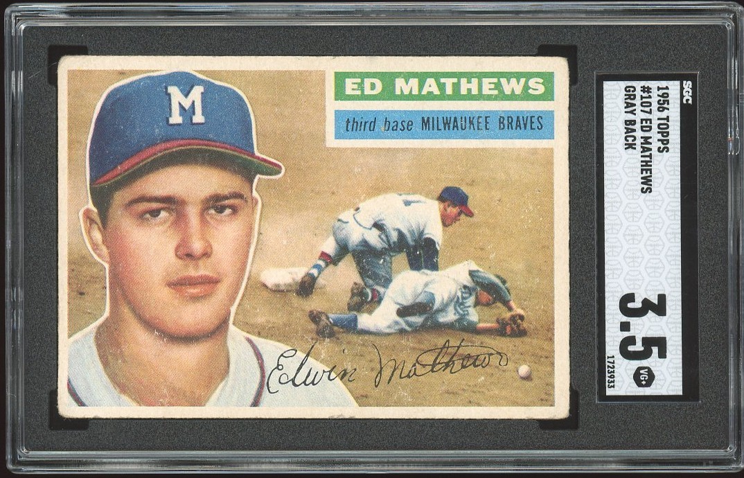 1956 Topps #107 Ed Mathews Gray Back - SGC 3.5 VG+ - Milwaukee Braves