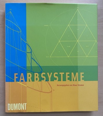 FARBSYSTEME Grundlagen,Ordnung und Anwendung von Farbe|DuMont,3. Auflage2005#18