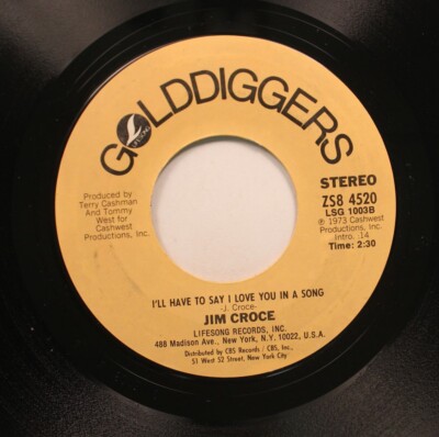 Rock 45 Jim Croce - I'Ll Have To Say I Love You In A Song / Bad, Bad Leroy Brown