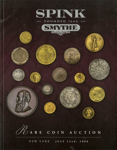 Spink Smythe, Rare Coin Auction, Jul 22, 2008