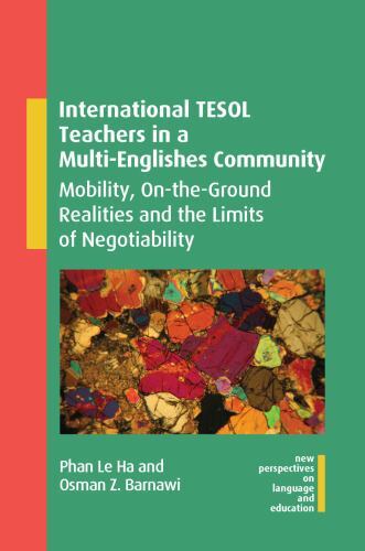New Perspectives on Language and Education Ser.: International TESOL Teachers...
