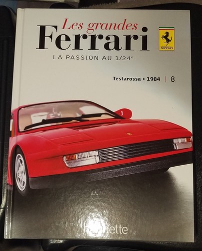 Les Grandes Ferrari : Testarossa (1984 (HACHETTE) - Pêle-Mêle