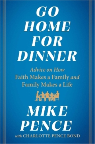 Mike Pence Go Home for Dinner (Copertina rigida)
