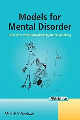 Models for Mental Disorder: Conceptual..., Tyrer, Peter