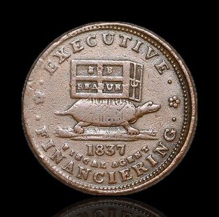 Hard Times Token 1837 Illustrious Steps of My Predecessor Tortoise with safe