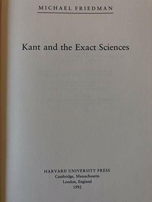Kant and the Exact Sciences Buch Harvard University Press