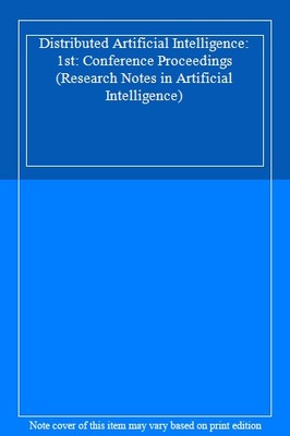 Distributed Artificial Intelligence (Research Notes in Artificia