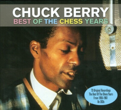 The Best of the Chess Years by Chuck Berry